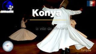 Konya, la ville des derviches tourneurs • Turquie